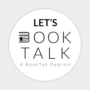 Let's Book Talk Pod Magnet